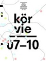 Berthold Ecker, Bettina Leidl, Michael Ludwig - Kör Vie 07-10