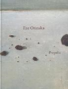 Ilze Orinska - Propolis