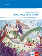 Isabelle Darras, Yuio, Yuio - Mona, fille de la terre