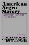 Frank O. Gatell, David Sarasohn, Allen Weinstein, Allen Gatell Weinstein, Frank Otto Gatell, David Sarasohn... - American Negro Slavery