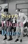 Maxine Leeds Craig, Maxine Leeds (Associate Professor of Women Craig, Craig Maxine Leeds - Sorry I Don''t Dance