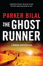 Parker Bilal - The Ghost Runner