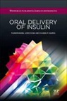 Chandra P. Sharma, Chandra P Sharma, Chandra P. Sharma, Chandra P. Sonia Sharma, T A Sonia, T. A. Sonia... - Oral Delivery of Insulin