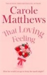 Carole Matthews, Carole Matthews, Matthews Carole - That Loving Feeling