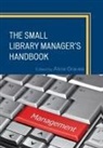 Alice Graves - Small Library Manager''s Handbook