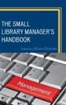 Alice Graves - Small Library Manager''s Handbook