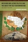 Navarro, Armando Navarro, Navarro Armando - Struggle for Self Determinatiopb