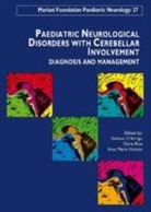 Stefano Arrigo, Arrigo (D') Riv, COLLECTIF ED 2014, D&amp;apos, Daria Riva, Stefano D'Arrigo... - Paediatric neurological disorders with cerebellar involvement : diagnosis and management