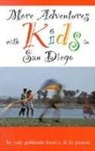 Judy Goldstein Botello, Kt Paxton, Russel Redmon - More Adventures with Kids in San Diego