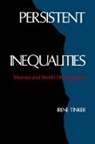 Irene Tinker, Irene Tinker - Persistent Inequalities