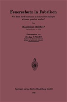 Maximilia Reichel, Maximilian Reichel, Otto Sander - Feuerschutz in Fabriken