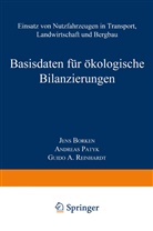 Jen Borken, Jens Borken, Andrea Patyk, Andreas Patyk, Guido Reinhardt, Guido A Reinhardt... - Basisdaten für ökologische Bilanzierungen