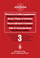 EUROTRAN, EUROTRANS, EUROTRANS - Wörterbuch der Kraftübertragungselemente, Deutsch-Spanisch-Französisch-Englisch-Italienisch-Niederlä - 3: Stufenlos einstellbare Getriebe