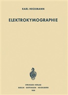 Karl Heckmann - Elektrokymographie