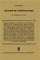 H W Delank, H. W. Delank, H.W. Delank - Grundriß der Unfallneurologie