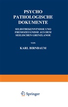 Karl Birnbaum - Psychopathologische Dokumente