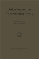 Rudolf Seeliger - Aufgaben aus der Theoretischen Physik