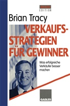 Brian Tracy - Verkaufsstrategien für Gewinner