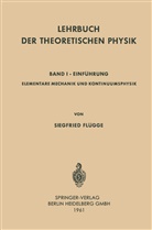 Siegfried Fl¿gge, Siegfried Flügge - Lehrbuch der Theoretischen Physik