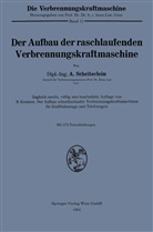Andreas Scheiterlein - Die Verbrennungskraftmaschine - 11: Der Aufbau der raschlaufenden Verbrennungskraftmaschine