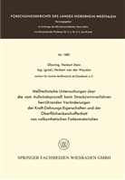Herbert Stein - Meßtechnische Untersuchungen über die vom Aufwindeprozeß beim Streckzwirnverfahren herrührenden Veränderungen der Kraft-Dehnungs-Eigenschaften und der Oberflächenbeschaffenheit von vollsynthetischen Fadenmaterialien