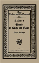 Joseph Klein - Chemie in Küche und Haus