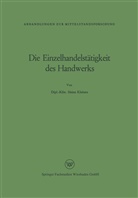 Heinz Kleinen - Die Einzelhandelstätigkeit des Handwerks