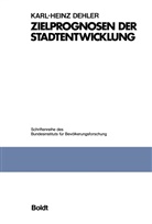 Karl-Heinz Dehler - Zielprognosen der Stadtentwicklung