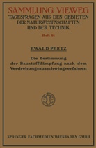 Ewald Pertz - Die Bestimmung der Baustoffdämpfung nach dem Verdrehungsausschwingverfahren