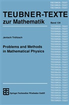 Lotha Jentsch, Lothar Jentsch, Tröltzsch, Tröltzsch, Fredi Tröltzsch - Problems and Methods in Mathematical Physics