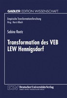 Sabine Reetz - Transformation des VEB LEW Hennigsdorf