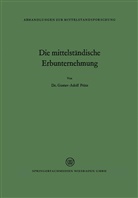 Gustav Adolf Prinz - Die mittelständische Erbunternehmung
