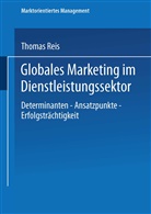 Thomas Reis - Globales Marketing im Dienstleistungssektor