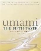 Michael Anthony, Michael Blumenthal Anthony, Heston Blumenthal, Alexandre Bourdas - Umami: The Fifth Taste