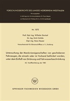 Wilhelm Sturtzel - Untersuchung der Manövriereigenschaften von geschobenen Fahrzeugen, die einzeln oder im Verband befördert werden, unter dem Einfluß von Strömung und Fahrwasserbeschränkung
