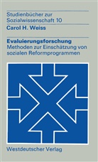 Carol H Weiss, Carol H. Weiss - Evaluierungsforschung