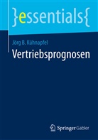 Jörg B Kühnapfel, Jörg B. Kühnapfel - Vertriebsprognosen