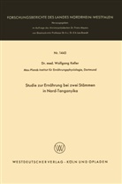 Wolfgang Keller - Studie zur Ernährung bei zwei Stämmen in Nord-Tanganyika