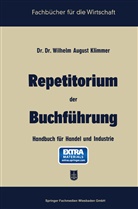 August Klimmer, Wilhelm August (Dr. Dr.) Klimmer - Repetitorium der Buchführung