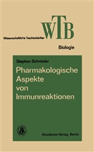Stephan Schnitzler - Pharmakologische Aspekte von Immunreaktionen