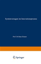 Beate E. Wilhelm, Beate Elsa Wilhelm - Systemversagen im Innovationsprozess