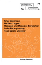 DIEKMAN, Diekmann, Diekmann, Peter Diekmann, Leppert, LEPPERT... - Planspiel und Planspiel-Simulation in der Raumplanung