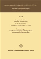Friedrich Dehnert - Untersuchungen zur Chemischreinigungs-Beständigkeit von Färbungen auf Wolle und Seide