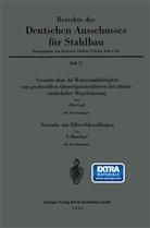 Ott Graf, Otto Graf, F Munzinger, F. Munzinger - Versuche über die Widerstandsfähigkeit von geschweißten Querträgeranschlüssen bei oftmals wiederholter Biegebelastung. Versuche mit Ellira-Schweißungen