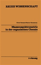 Horst Remane - Massenspektrometrie in der organischen Chemie