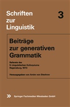 Arnim von Stechow, Arni von Stechow, Arnim von Stechow - Beiträge zur generativen Grammatik