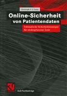 Christoph F-J Goetz - Online-Sicherheit von Patientendaten
