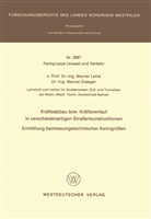 Werner Leins - Kräfteabbau bzw. Kräfteverlauf in verschiedenartigen Straßenkonstruktionen