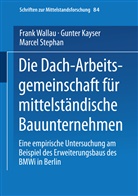 Roman Muller, Frank Wallau - Die Dach-Arbeitsgemeinschaft für mittelständische Bauunternehmen