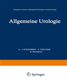 A. V. Lichtenberg, A. von Lichtenberg, A.v. Lichtenberg, Alexander von Lichtenberg, Voelcker, F Voelcker... - Allgemeine Urologie